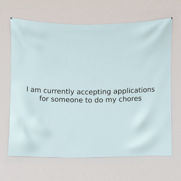 Item preview, I am currently accepting applications for someone to do my chores designed and sold by English Learning.
