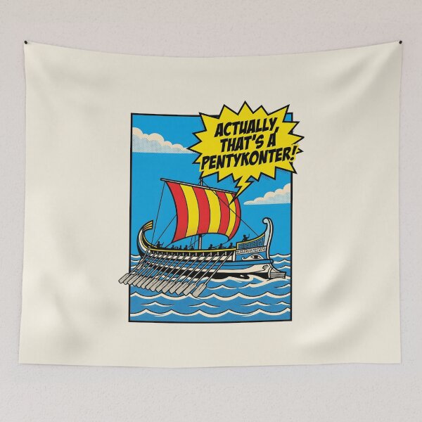 Item preview, Actually Thats a Pentykonter Funny History Galley Meme designed and sold by SplashTastic.