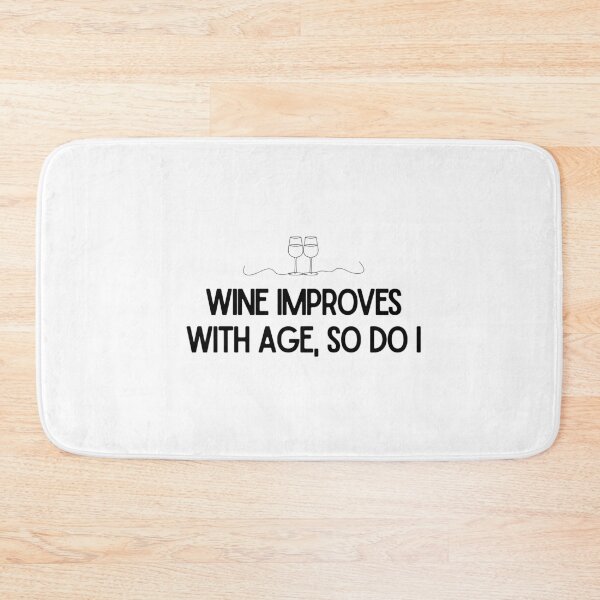 Item preview, Wine Improves with Age So Do I | Funny Wine Lover Birthday Shirt designed and sold by luckyhue.