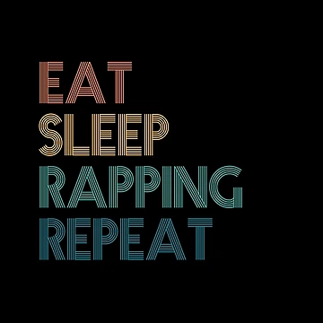 Artwork thumbnail, Eat Sleep Rapping Repeat - Gift For Rapping Fans by kindxinn