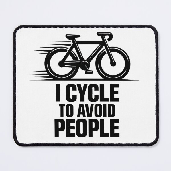 Item preview, I Cycle to Avoid People – Cycling Introvert Design designed and sold by AleksKos.