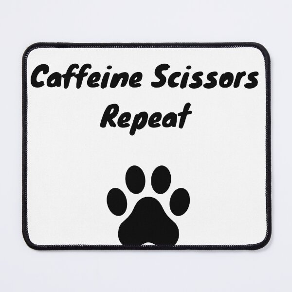 Item preview, Caffeine Scissors Repeat Funny Dog Groomer designed and sold by GroomerGoods.