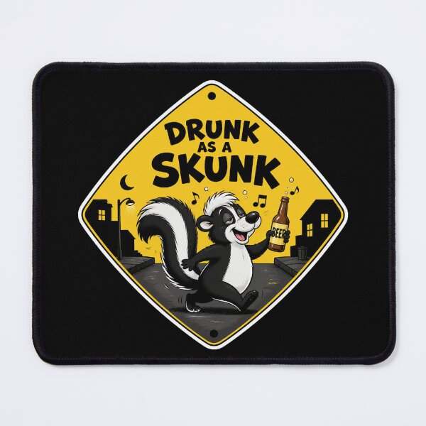 Item preview, drunk as a skunk designed and sold by Talpha.