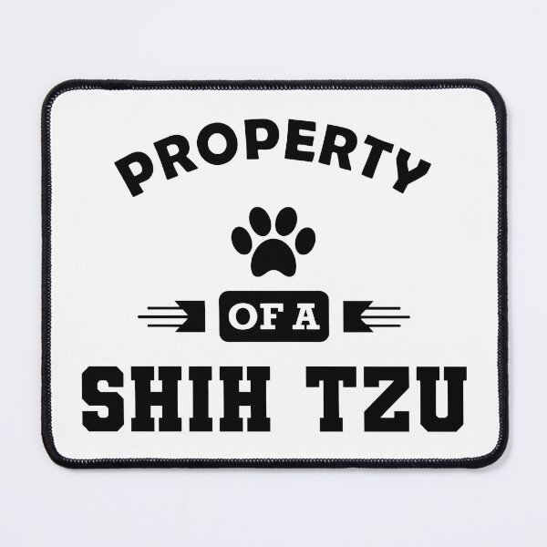 Item preview, Property Of A Shih Tzu Dog Pet Lover Gift designed and sold by SoyLamderma.