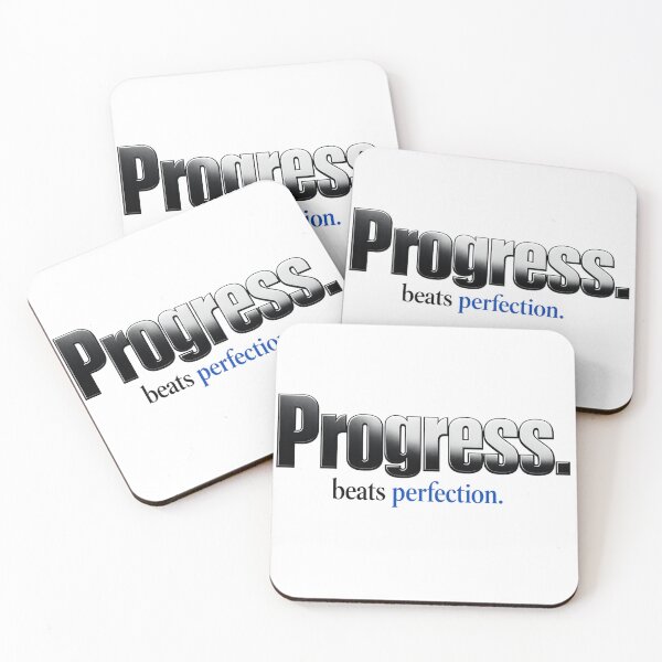 Item preview, Progress Beats Perfection designed and sold by bolaAura.
