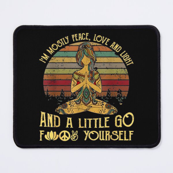 Item preview, I'm Mostly Peace Love and Light Funny Yoga designed and sold by ACozyChaos.