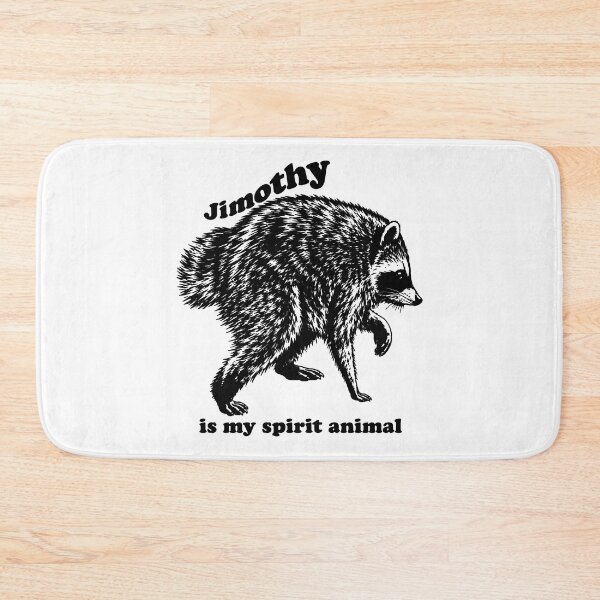Item preview, Jimothy is my spirit animal designed and sold by R-A Designs.