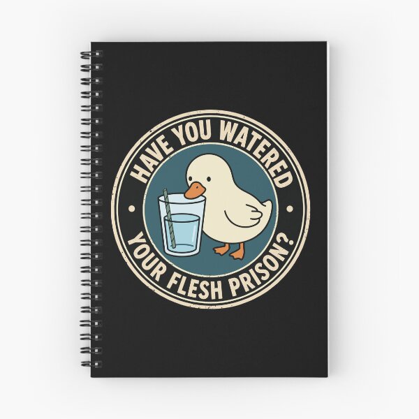 Item preview, Have You Watered Your Flesh Prison Funny Duck Hydration Meme designed and sold by TavellynArt.