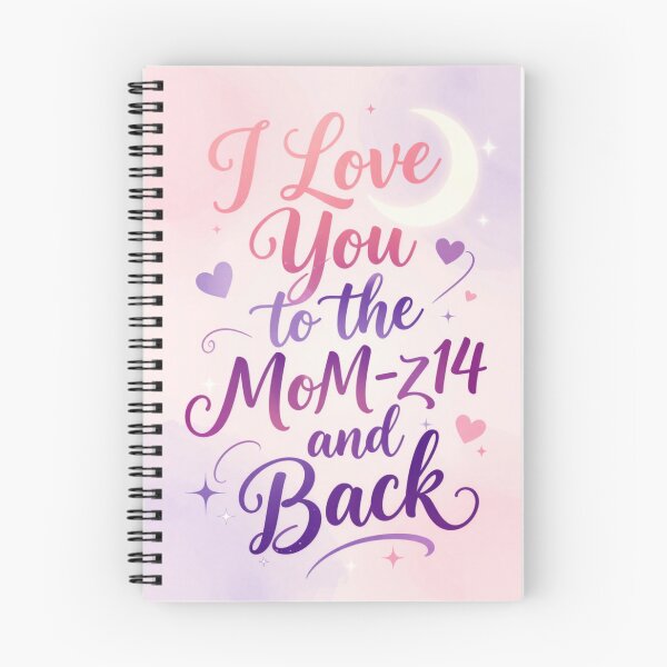 Item preview, I love you to the MoM-z14 and back designed and sold by bubblyrainbow.