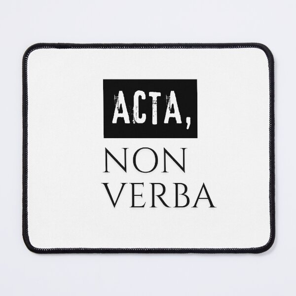 Item preview, Deeds, Not Words | Acta Non Verba Latin | Discipline Quote designed and sold by Skaldcraft.