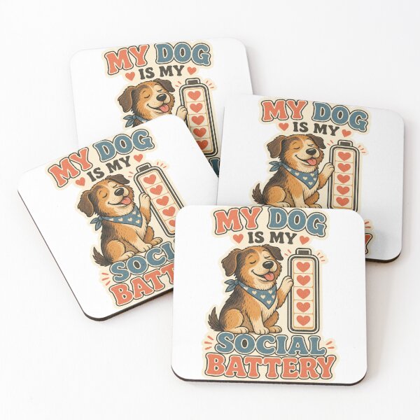Item preview, My Dog Is My Social Battery designed and sold by sabily.