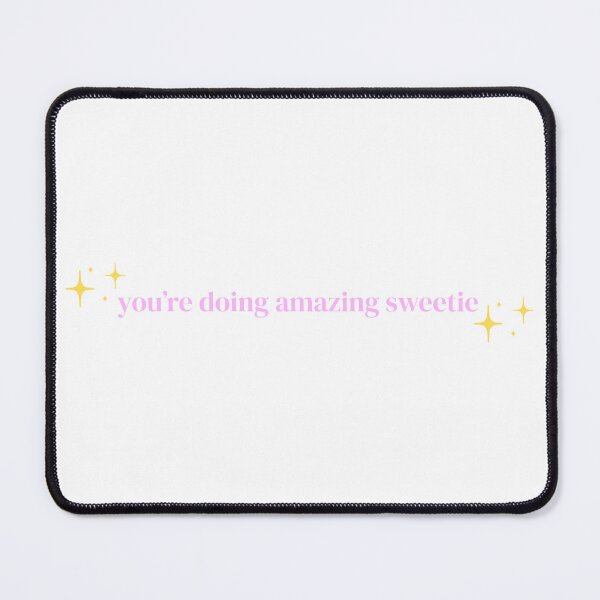 Item preview, You're Doing Amazing Sweetie (Sparkle) designed and sold by PrettiPrintts.