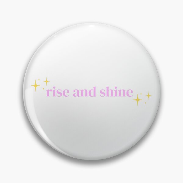 Item preview, Rise and Shine (Sparkle) designed and sold by PrettiPrintts.