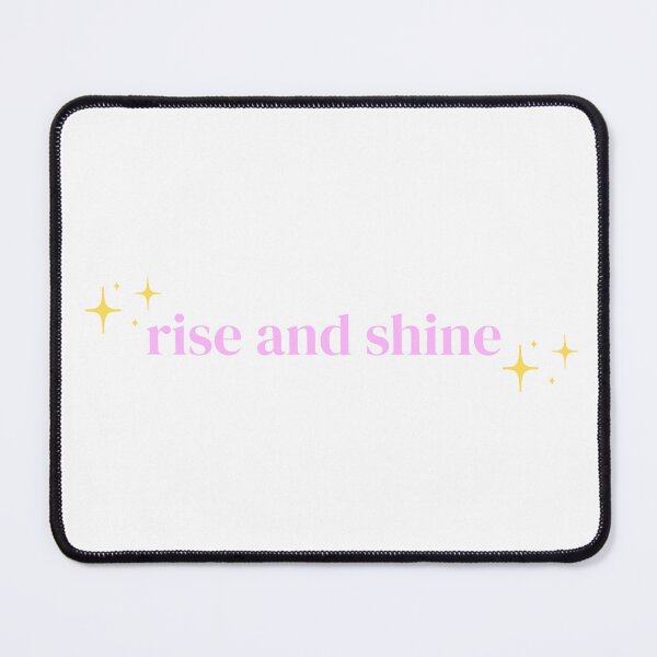Item preview, Rise and Shine (Sparkle) designed and sold by PrettiPrintts.