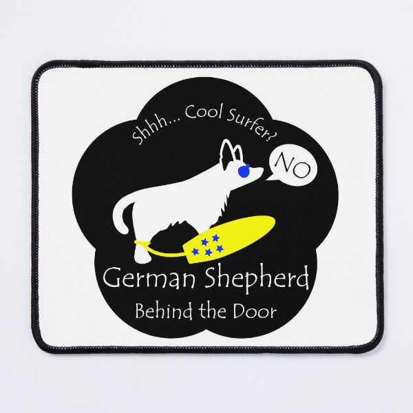 Item preview, Funny German Shepherd Cool Surfer Behind the Door Black Base designed and sold by Na7nasColorShop.