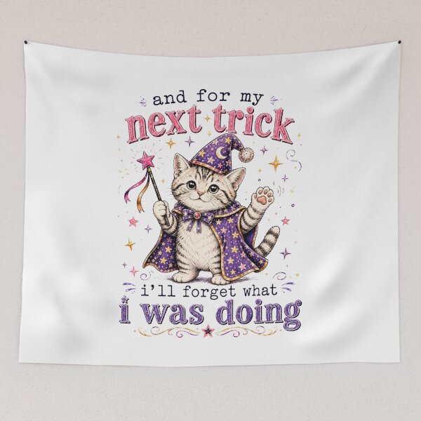 Item preview, And For My Next Trick I’ll Forget What I Was Doing designed and sold by MaskedTarget.