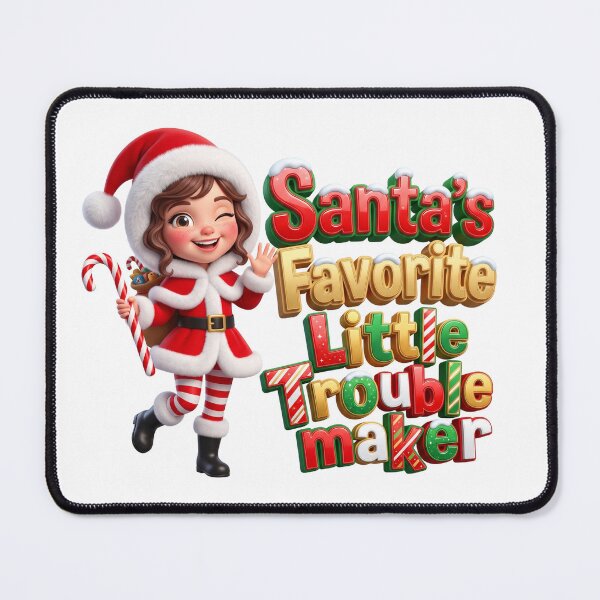 Item preview, Santas Favorite Little Troublemaker designed and sold by royalflush664.