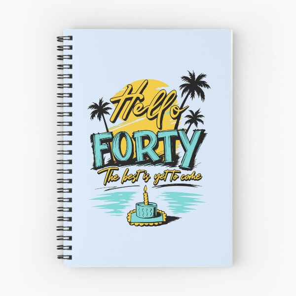 Item preview, Hello Forty Best Is Yet To Come Ocean Resort 40th Birthday Trip Graphic designed and sold by illeN-Art-World.