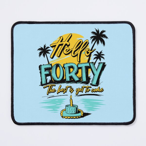 Item preview, Hello Forty Best Is Yet To Come Ocean Resort 40th Birthday Trip Graphic designed and sold by illeN-Art-World.