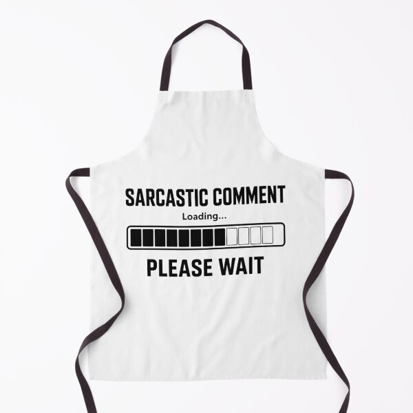 Item preview, Sarcastic Comment Loading Please Wait designed and sold by Inky Accessories.