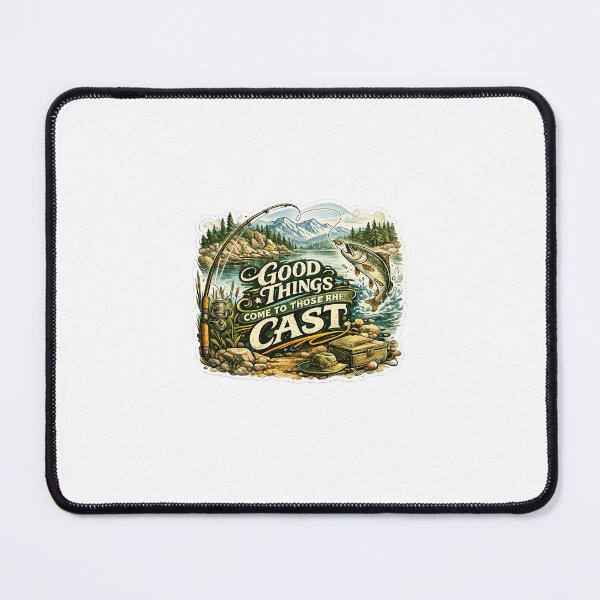 Item preview, Fishing - Good Things Come To Those Who Cast designed and sold by SufirKapur.