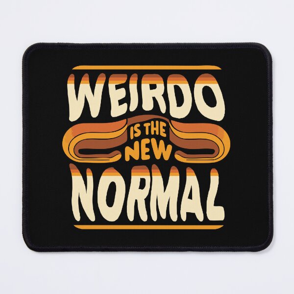 Item preview, Weirdo Is The New Normal // Vintage Typography designed and sold by Scaryzz.