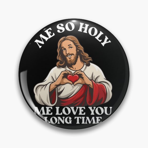 Artikelvorschau, Ich bin so heilig, ich liebe dich lange, Jesus-Meme entworfen und verkauft von haitrieuic96.