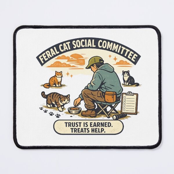 Item preview, Feral Cat Social Committee – Trust Is Earned, Treats Help designed and sold by Concrete Coffee Studio.
