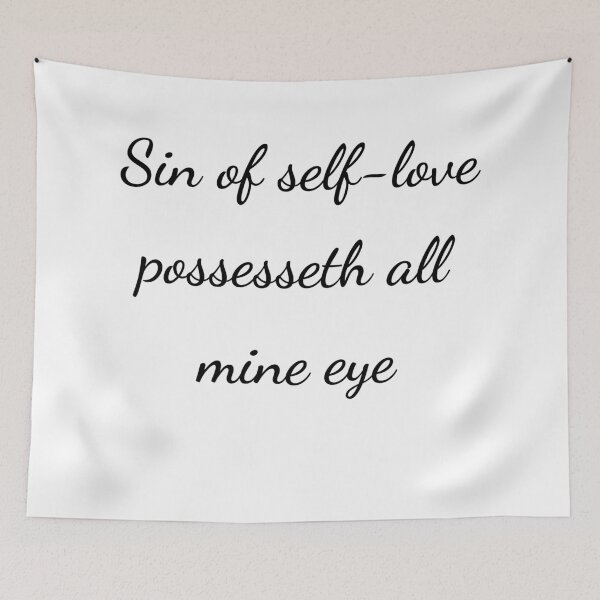 Item preview, “Sin of self-love possesseth all mine eye” - handwriting black designed and sold by ariksworld.
