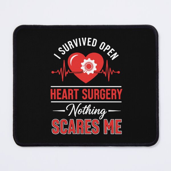 Item preview, I Survived Open Heart Surgery Nothing Scares Me Heart Survivor Patient designed and sold by SofiBlair.