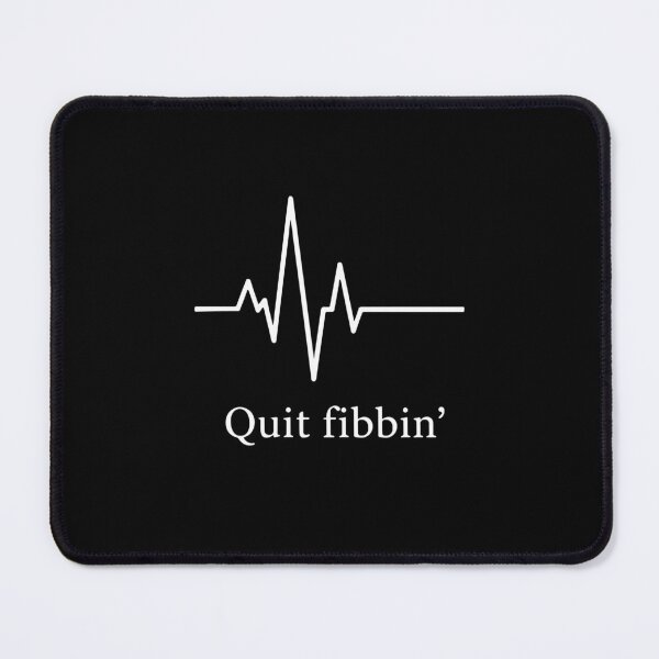 Item preview, Quit Fibbin' Medical Cardiologist Doctor Nurse Atrial Fibrillation Heart Rhythm Healthcare designed and sold by SofiBlair.