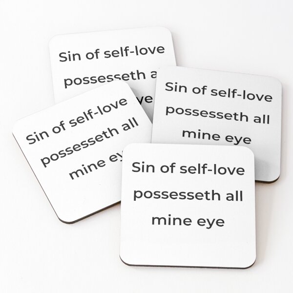 Item preview, “Sin of self-love possesseth all mine eye” - print black designed and sold by ariksworld.