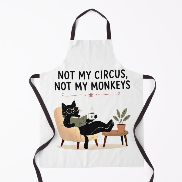 Item preview, Not My Circus, Not My Monkeys designed and sold by Furflix.