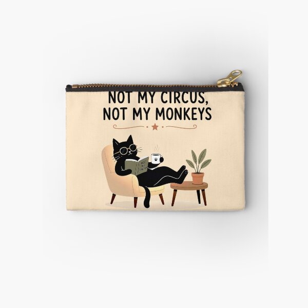 Item preview, Not My Circus, Not My Monkeys designed and sold by Furflix.