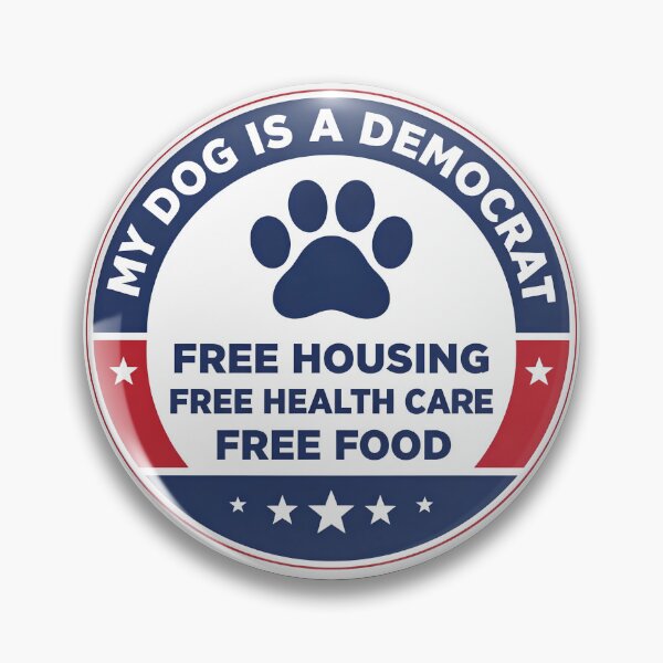 Item preview, My Dog Is A Democrat Patriotic Campaign Button designed and sold by PROPera-design.