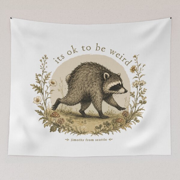 Item preview, Its Okay To Be Weird Jimothy Raccoon Vintage Woodland Nature Humor designed and sold by LizzyKeiko.