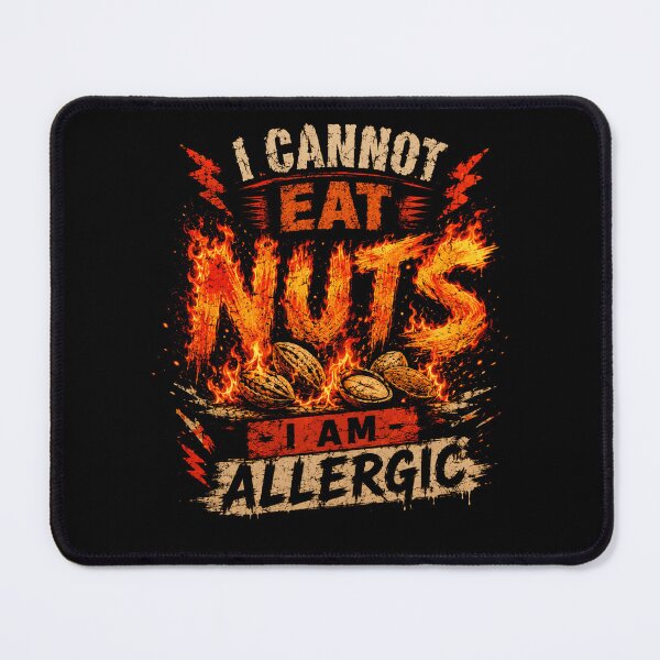 Item preview, I Cannot Eat Nuts I Am Allergic Food Allergy Awareness designed and sold by HumansStuck12.