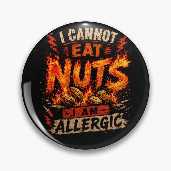 Item preview, I Cannot Eat Nuts I Am Allergic Food Allergy Awareness designed and sold by HumansStuck12.