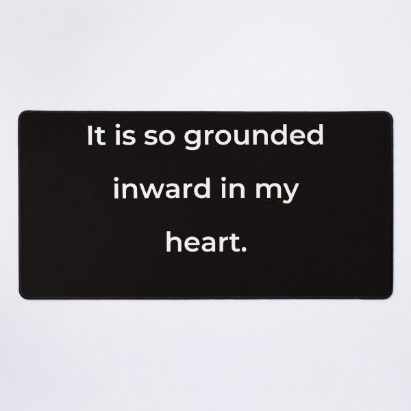 Item preview, “It is so grounded inward in my heart.” - print white designed and sold by ariksworld.