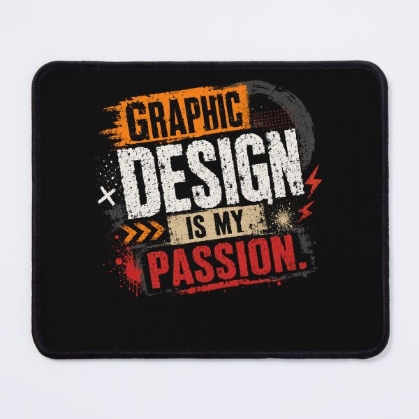Item preview, Graphic Design Is My Passion Creative Professional Designer Art Quote designed and sold by HumansStuck12.