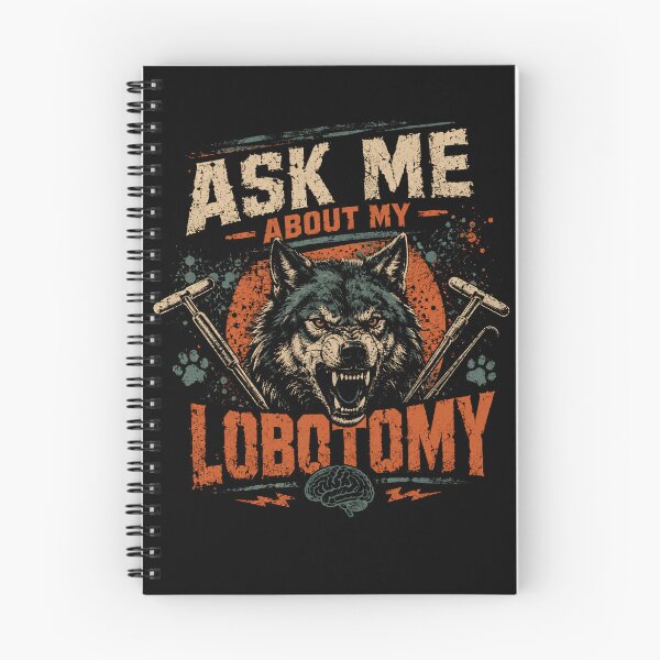 Item preview, Ask Me About My Lobotomy Dark Humor Sarcastic Edgy designed and sold by HumansStuck12.
