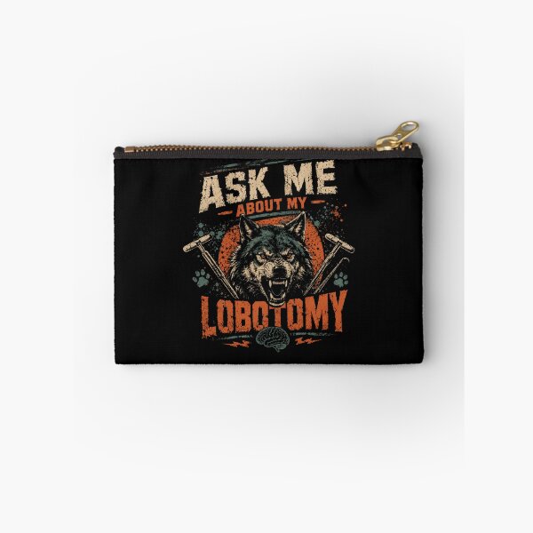 Item preview, Ask Me About My Lobotomy Dark Humor Sarcastic Edgy designed and sold by HumansStuck12.