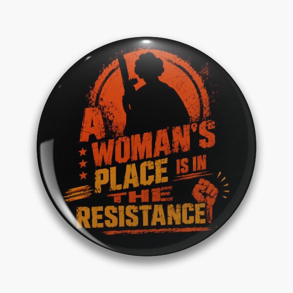 Item preview, A Woman's Place Is In The Resistance Feminist Activism Women Empowerment designed and sold by HumansStuck12.