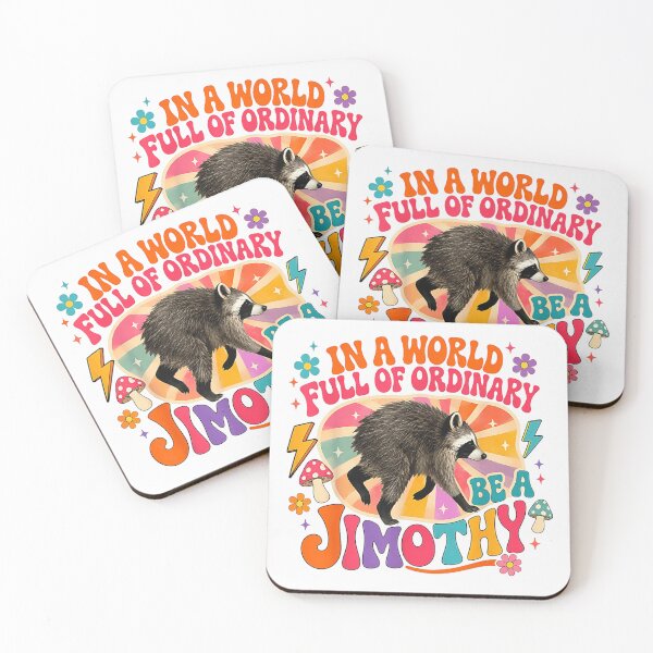 Item preview, In A World Full Of Ordinary Be A Jimothy Raccoon Today designed and sold by Serene woods.