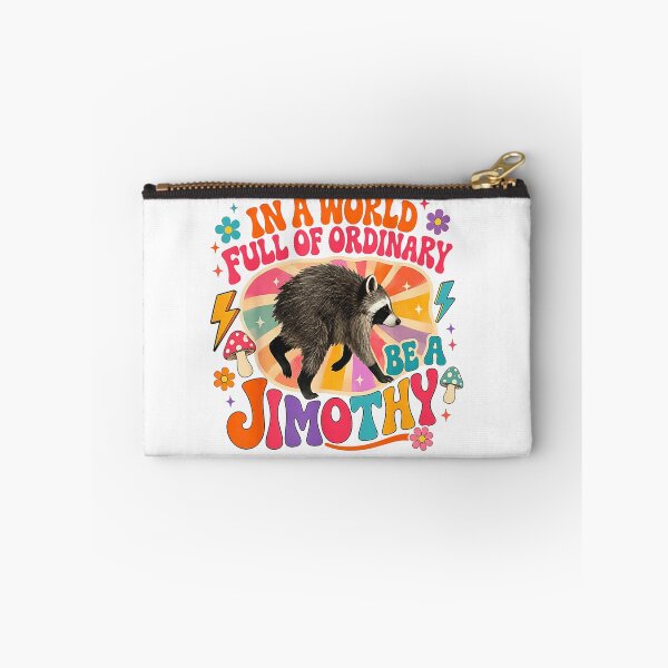 Item preview, In A World Full Of Ordinary Be A Jimothy Raccoon Today designed and sold by Serene woods.