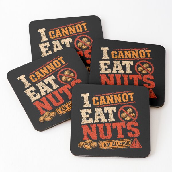 Item preview, I Cannot Eat Nuts I Am Allergic Food Allergy Awareness designed and sold by HumansStuck12.
