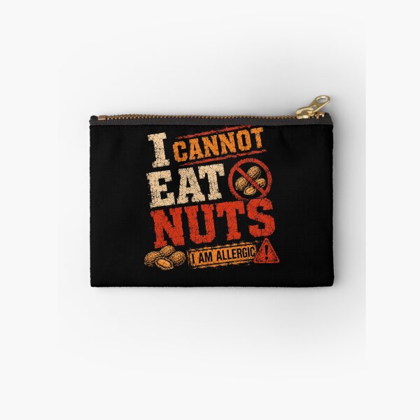 Item preview, I Cannot Eat Nuts I Am Allergic Food Allergy Awareness designed and sold by HumansStuck12.