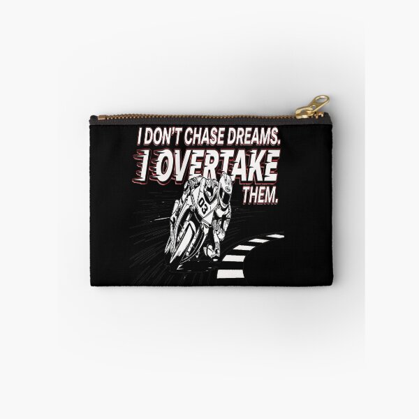 Item preview,  I don't chase my dreams - I Overtake them :) designed and sold by TomVtX.