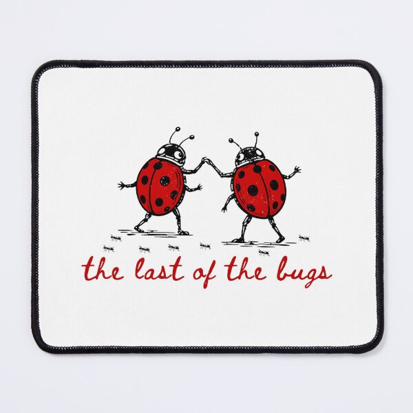 Item preview, The Last Of The Bugs Ladybugs Insect Lover Parody designed and sold by AdolphGarnerArt.