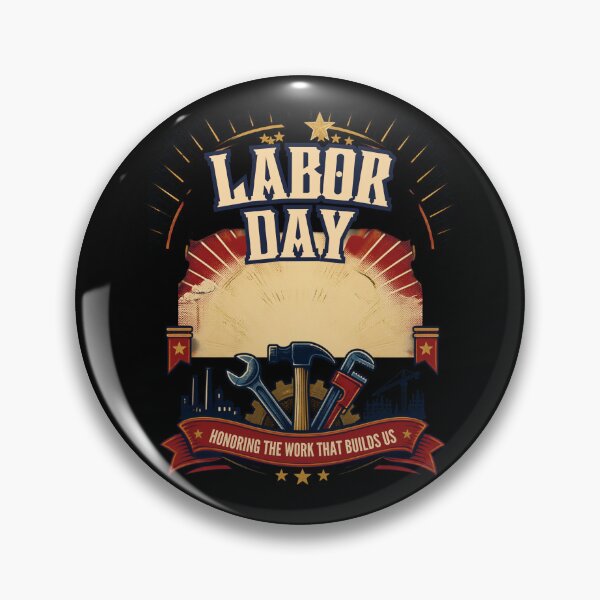 Item preview, LABOR DAY / HONORING THE WORK THAT BUILDS US designed and sold by Julartwear.